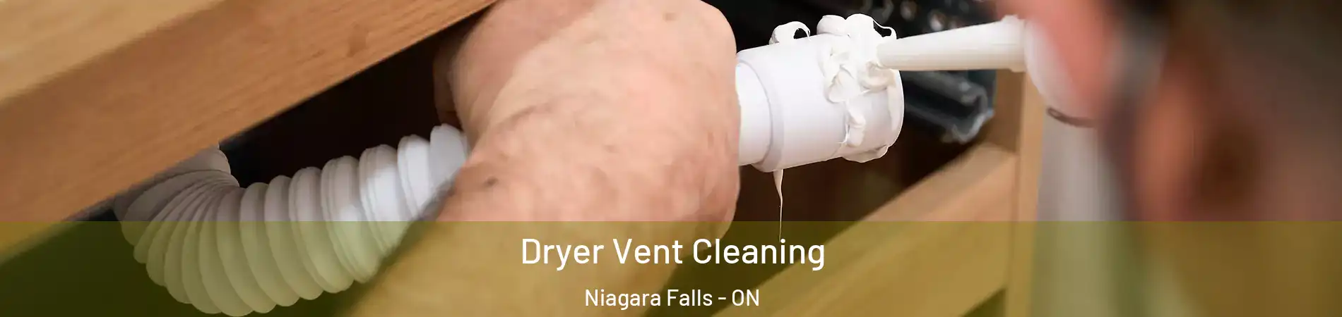  Dryer Vent Cleaning Niagara Falls - ON