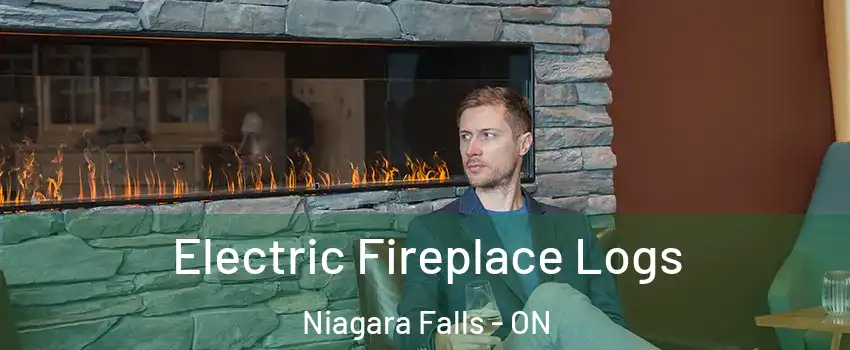  Electric Fireplace Logs Niagara Falls - ON