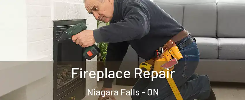  Fireplace Repair Niagara Falls - ON