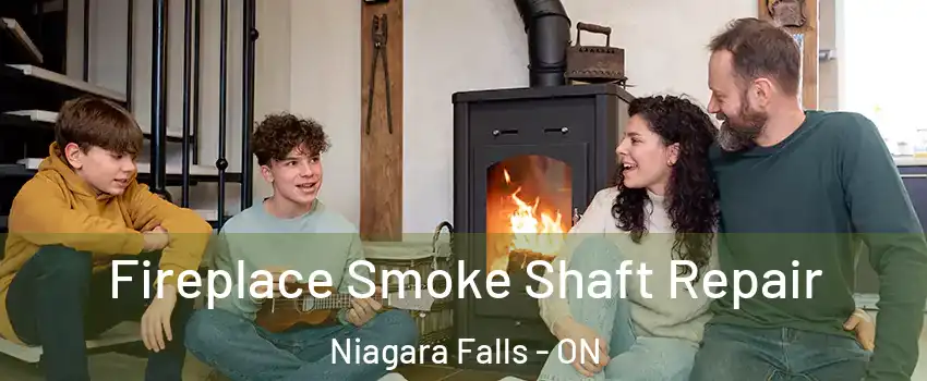  Fireplace Smoke Shaft Repair Niagara Falls - ON