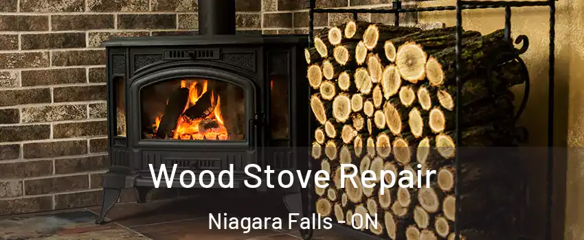  Wood Stove Repair Niagara Falls - ON